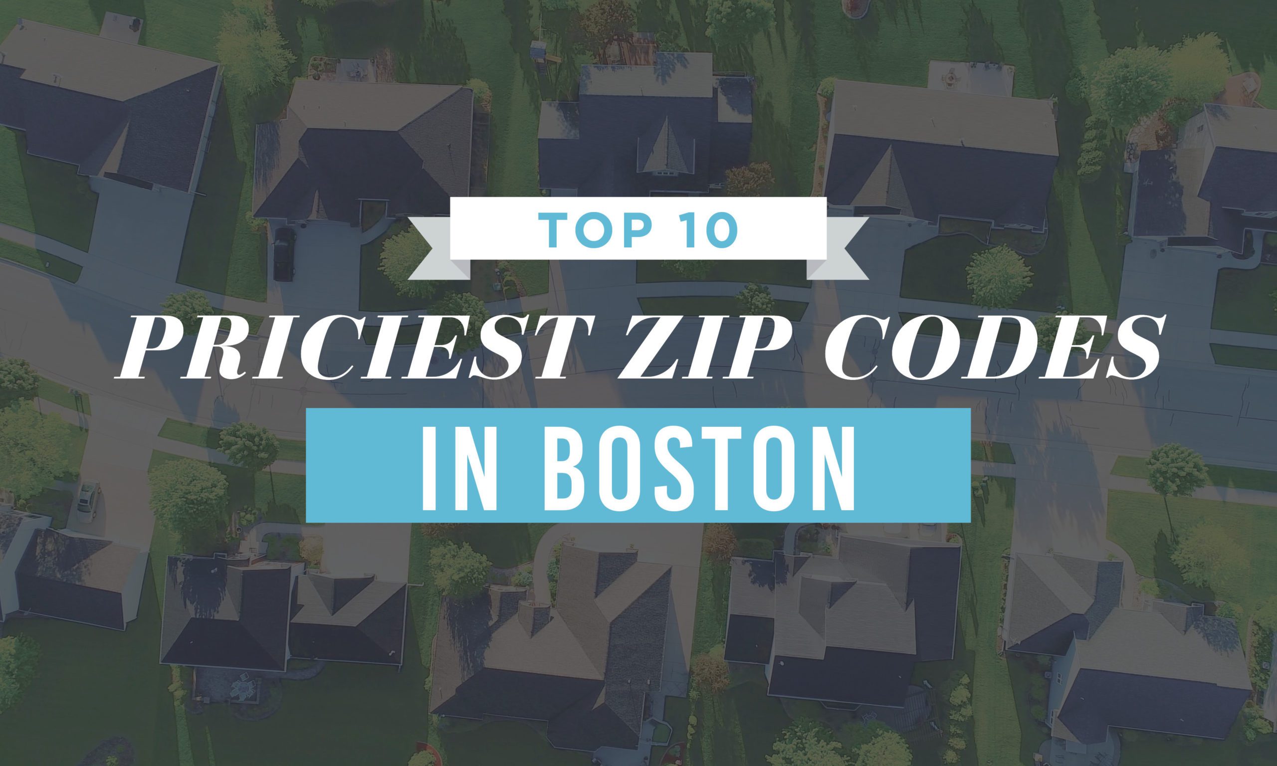 Massachusetts claims four top ranks in most expensive zip codes 